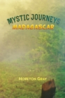 Mystic Journeys : Madagascar - eBook
