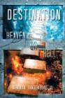 Destination : Heaven or Hell - Book