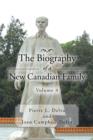 The Biography of a New Canadian Family Volume 4 : Volume 4 - Book