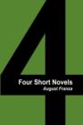 Four Short Novels - Book