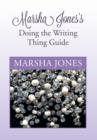 Marsha Jones's Doing the Writing Thing Guide - Book