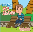 Oh No!  My Shoe! - eBook