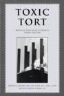Toxic Tort : Medical and Legal Elements Third Edition - Book