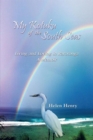 My Kotuku of the South Seas : Living and Loving in Rarotonga - a Memoir - eBook