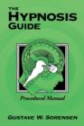 The Hypnosis Guide : Procedural Manual - Book