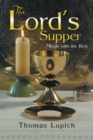 The Lord'S Supper : Mingle with the Best - eBook