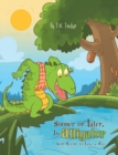 Sooner or Later, the Alligator Will Decide to Take a Dive - eBook