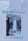 Fresh Poetic Thoughts - Book
