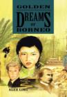 Golden Dreams of Borneo - Book