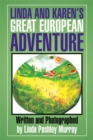Linda and Karen's Great European Adventure - eBook