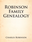 Robinson Family Genealogy - eBook