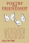 Poetry and Friendship : An Anthology of Everyday Emotions - eBook
