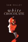 White Chocolate : Black Identity in Small Town White America - Book