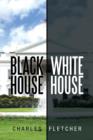 Black House/ White House - Book