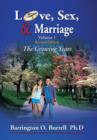 Love, Sex, & Marriage Volume 1 : The Growing Years - Book