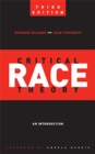 Critical Race Theory (Third Edition) : An Introduction - Book