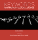 Keywords for American Cultural Studies, Third Edition - eBook
