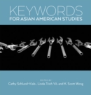 Keywords for Asian American Studies - Book