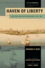 Haven of Liberty : New York Jews in the New World, 1654-1865 - Book