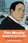This Muslim American Life : Dispatches from the War on Terror - eBook