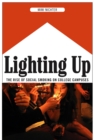 Lighting Up : The Rise of Social Smoking on College Campuses - eBook