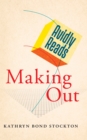 Avidly Reads Making Out - eBook