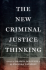 The New Criminal Justice Thinking - eBook