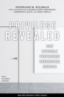 Privilege Revealed : How Invisible Preference Undermines America - eBook