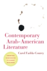 Contemporary Arab-American Literature : Transnational Reconfigurations of Citizenship and Belonging - eBook