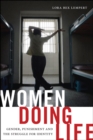 Women Doing Life : Gender, Punishment and the Struggle for Identity - Book
