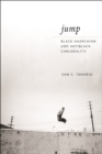 Jump : Black Anarchism and Antiblack Carcerality - Book