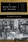 A Mortuary of Books : The Rescue of Jewish Culture after the Holocaust - Book