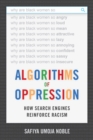 Algorithms of Oppression : How Search Engines Reinforce Racism - Book