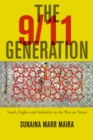 The 9/11 Generation : Youth, Rights, and Solidarity in the War on Terror - eBook