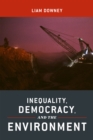 Inequality, Democracy, and the Environment - Book