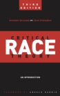 Critical Race Theory (Third Edition) : An Introduction - eBook