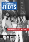 The Stonewall Riots : A Documentary History - Book