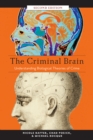 The Criminal Brain, Second Edition : Understanding Biological Theories of Crime - Book