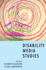 Disability Media Studies - Book