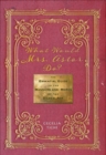 What Would Mrs. Astor Do? : The Essential Guide to the Manners and Mores of the Gilded Age - eBook