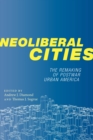 Neoliberal Cities : The Remaking of Postwar Urban America - eBook