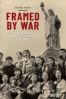 Framed by War : Korean Children and Women at the Crossroads of US Empire - Book