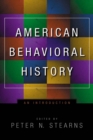 American Behavioral History : An Introduction - eBook