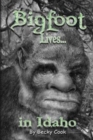 Bigfoot Lives! - Book