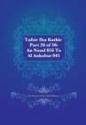 Tafsir Ibn Kathir Part 20 of 30 : An Naml 056 To Al Ankabut 045 - Book