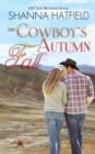 The Cowboy's Autumn Fall : Grass Valley Cowboys - Book