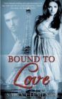 Bound to Love - Book
