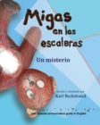 Migas en las escaleras : Un misterio - Book