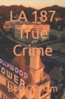 LA 187 True Crime - Book
