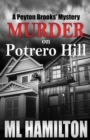 Murder on Potrero HIll : A Peyton Brooks' Mystery - Book